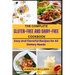 The Complete Gluten-Free And Dairy-Free Cookbook: Easy and Flavorful Recipes for All Dietary Needs