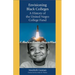 Envisioning Black Colleges: A History of the United Negro College Fund