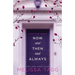 Now and Then and Always: A Maple Valley Romance