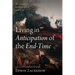 Living in Anticipation of the End-Time: The Conflict Between Good and Evil