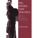 Oil, Banks, and Politics: The United States and Postrevolutionary Mexico, 1917-1924