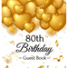 80th Birthday Guest Book: An Elegant 80th Birthday Keepsake & Memory Journal - Sign-In Pages, Wishes & Memories, Gift Log & Photo Pages - Perfect Gift