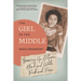 The Girl in the Middle: Growing Up Between Black and White, Rich and Poor