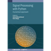 Signal Processing with Python: A practical approach