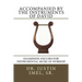 Accompanied by the Instruments of David: Examining Excuses for Instrumental Music in Worship