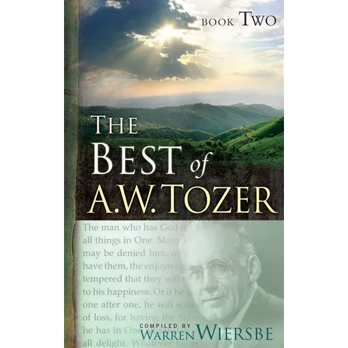 The Best of A. W. Tozer Book Two