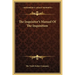 The Inquisitor's Manual Of The Inquisition