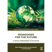 Pedagogies for the Future: A Critical Reimagining of Education