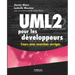 UML 2 pour les développeurs: Cours avec exercices corrigés