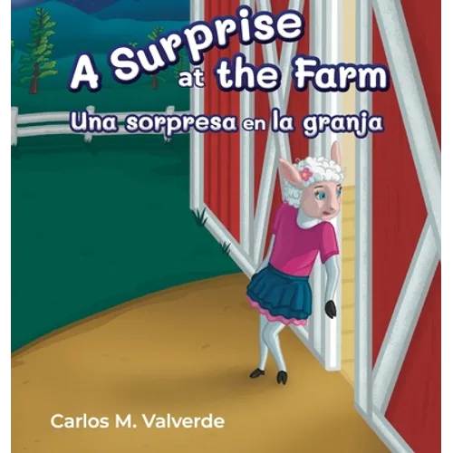 A Surprise a the Farm Una sorpresa en la granja