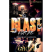 Blast for Me: Honor My Gangsta