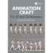 Animation Craft: For 3D and 2D Animators