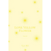 Lone Yellow Flower
