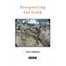 Prospecting for Gold