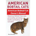American Bobtail Cats. American Bobtail Cat Owners Manual. American Bobtail Cats