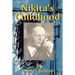 Nikita's Childhood