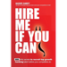 Hire me if you can: 666 dirty secrets to recruit top growth hacking talent before your competitors do