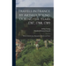 Travels in France by Arthur Young During the Years 1787, 1788, 1789: With an Introduction, Biographical Sketch, and Notes