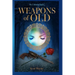 Weapons Of Old: The Unbound Realm Book 2