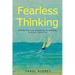 Fearless Thinking: Moving Past the Obstacles to Personal & Social Evolution