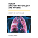 Human Anatomy Physiology and Hygiene
