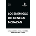 Los enemigos del general Morazán
