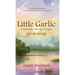 Little Garlic: Enchanted Tales for All Ages