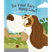 Do Your Ears Hang Low?