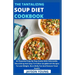 The Tantalizing Soup Diet Cookbook: An Essential Step By Step Guide With Delectable, Nourishing And Easy-To-Follow Soup&broth Recipes To Lose Weight,
