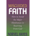 Misguided Faith