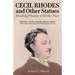 Cecil Rhodes and Other Statues: Dealing Plainly with the Past