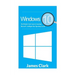 Windows 10: The Ultimate Crash Course to Learning Microsoft's Intelligent New Operating System