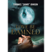 Love Be Damned: The Chronicles of Wayne Book 1