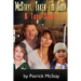 McStays, Taken Too Soon: A True Story