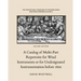 The History and Literature of the Wind Band and Wind Ensemble: A Catalog of Multi-Part Repertoire for Wind Instruments or for Undesignated Instrumenta