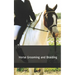 Horse Grooming and Braiding