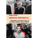 American Confidential: Uncovering the Bizarre Story of Lee Harvey Oswald and His Mother