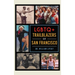 LGBTQ+ Trailblazers of San Francisco