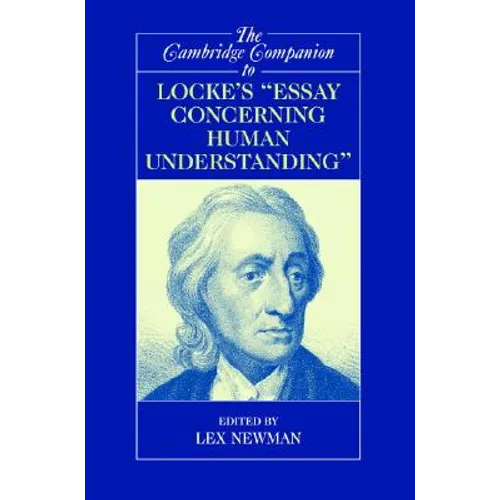 The Cambridge Companion to Locke's 'Essay Concerning Human Understanding'