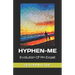 Hyphen-Me: Evolution Of An Expat