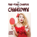 The Ping-Pong Champion of Chinatown