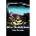 After The Gold Rush