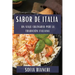 Sabor de Italia: Un Viaje Culinario por la Tradición Italiana