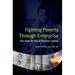 Fighting Poverty Through Enterprise: The case for Social Venture Capital
