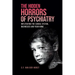 The Hidden Horrors of Psychiatry: Infiltrating the School System, Businesses and Your Home