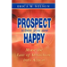 Prospect When You Are Happy