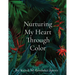 Nurturing My Heart Through Color
