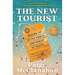 The New Tourist: Waking Up to the Power and Perils of Travel