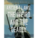 Ancient Laws: The Weird and the Deadly