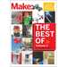 Best of Make, Volume 2: 65 Projects and Skill Builders from the Pages of Make